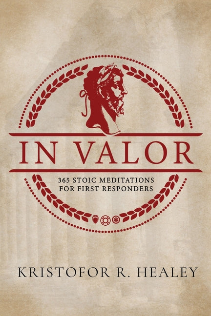 Book cover for In Valor: 365 Meditations for First Responders