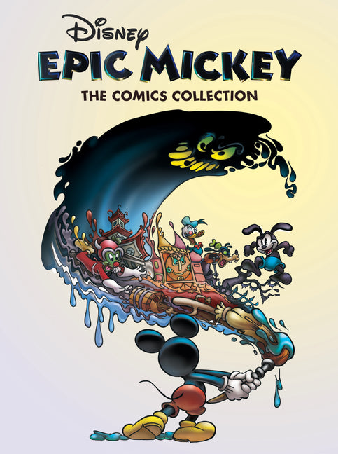 Book cover for Disney Epic Mickey: The Comics Collection