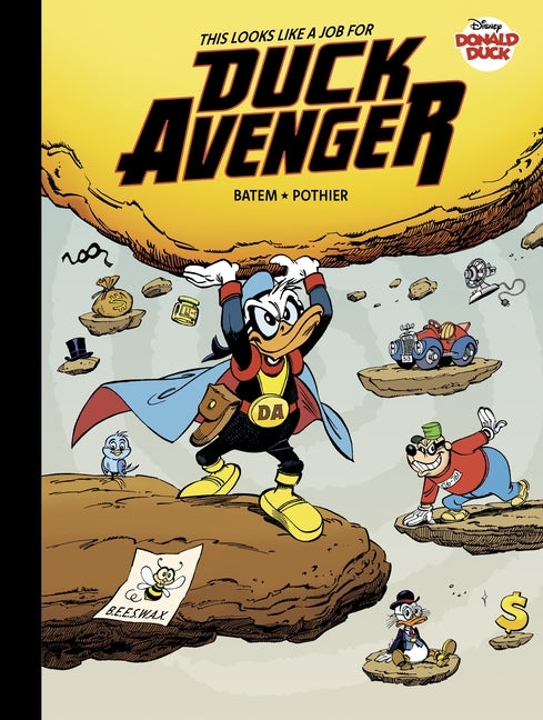 Book cover for Walt Disney's Donald Duck: This Looks Like a Job for Duck Avenger!