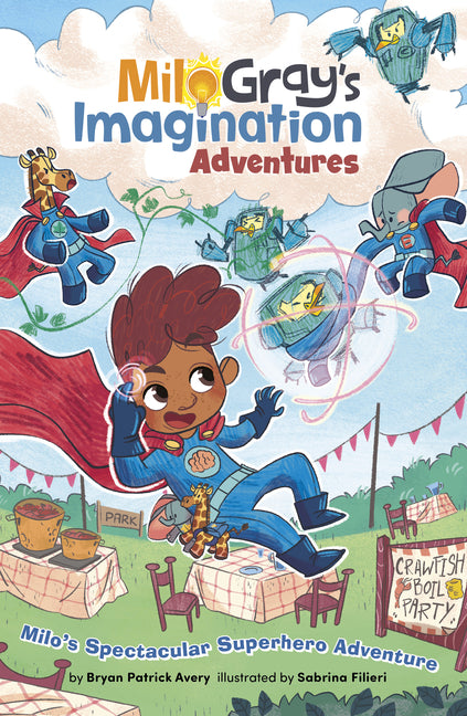 Book cover for Milo's Spectacular Superhero Adventure