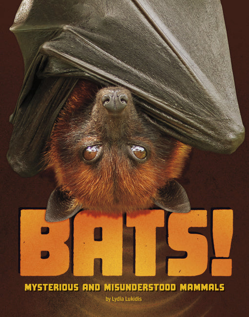 Book cover for Bats!: Mysterious and Misunderstood Mammals