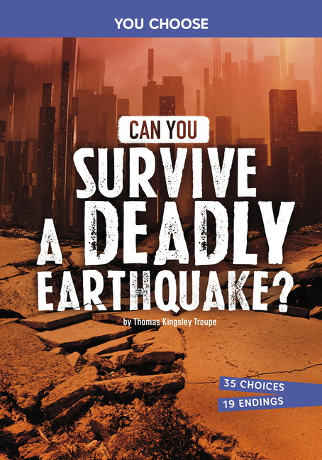 Book cover for Can You Survive a Deadly Earthquake?: An Interactive Survival Adventure