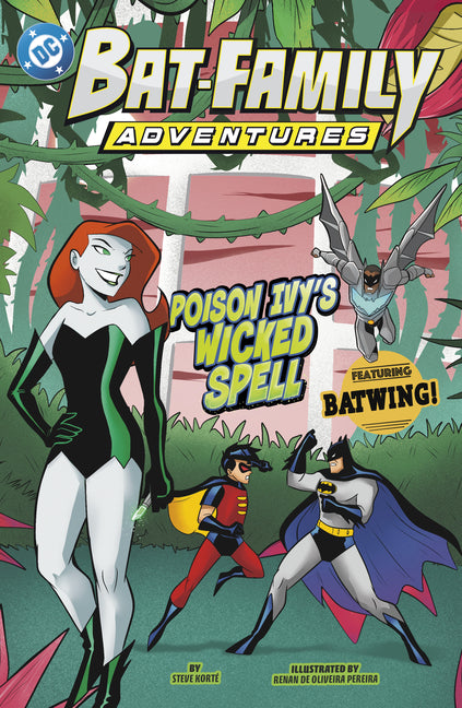 Book cover for Poison Ivy's Wicked Spell: Featuring Batwing!