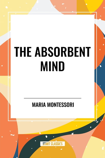 Book cover for Absorbent Mind