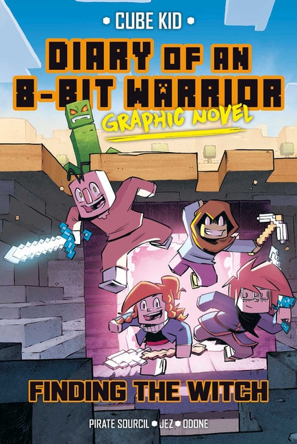 Book cover for Diary of an 8-Bit Warrior Graphic Novel: Finding the Witch Volume 6