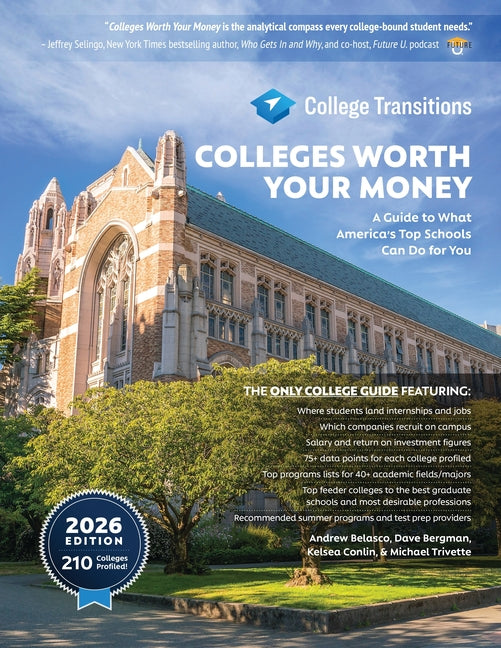 Book cover for Colleges Worth Your Money: A Guide to What America's Top Schools Can Do for You