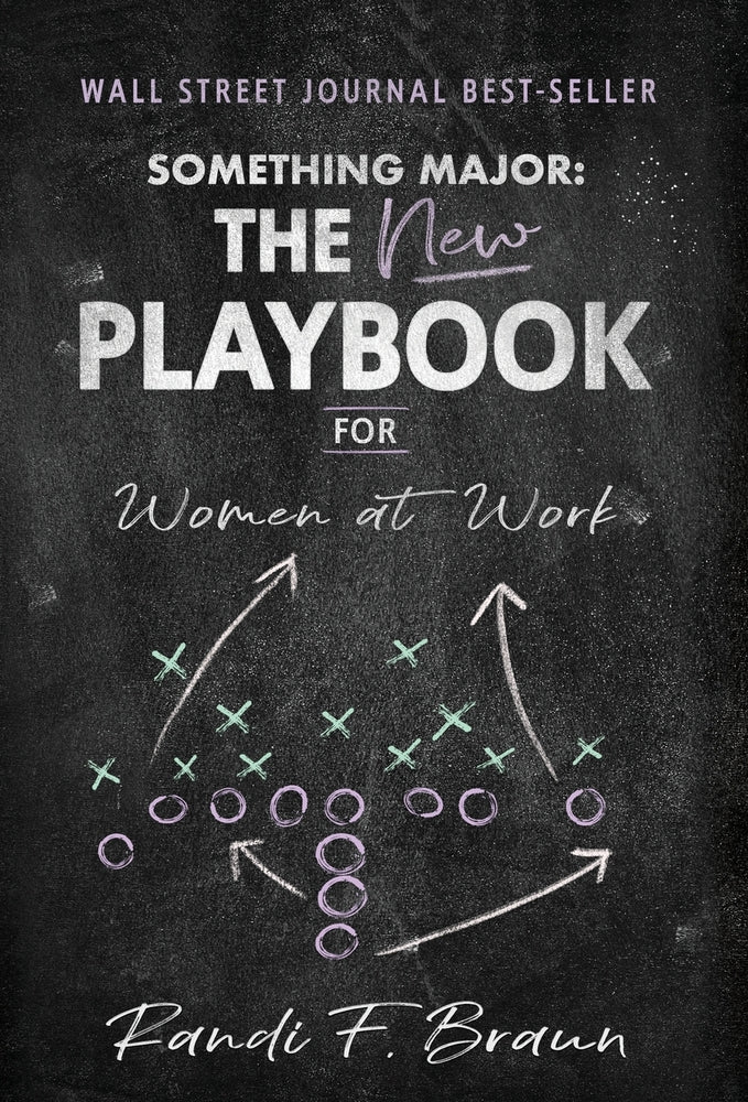 Book cover for Something Major: The New Playbook for Women at Work