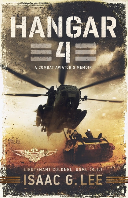 Book cover for Hangar 4: A Combat Aviator's Memoir