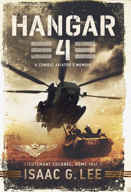 Book cover for Hangar 4: A Combat Aviator's Memoir