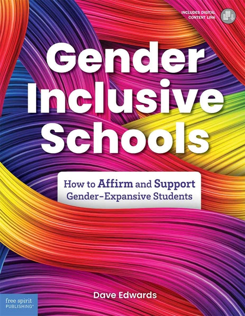 Book cover for Gender-Inclusive Schools: How to Affirm and Support Gender-Expansive Students