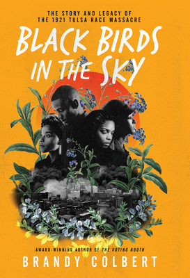 Book cover for Black Birds in the Sky: The Story and Legacy of the 1921 Tulsa Race Massacre