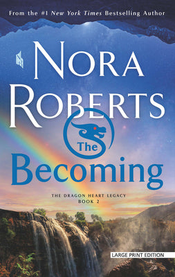 Book cover for The Becoming: The Dragon Heart Legacy, Book 2