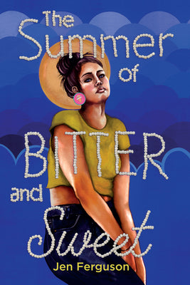 Book cover for The Summer of Bitter and Sweet