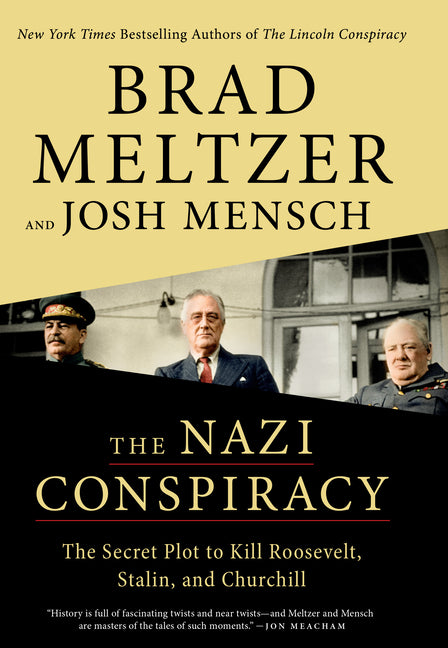 Book cover for Nazi Conspiracy: The Secret Plot to Kill Roosevelt, Stalin, and Churchill