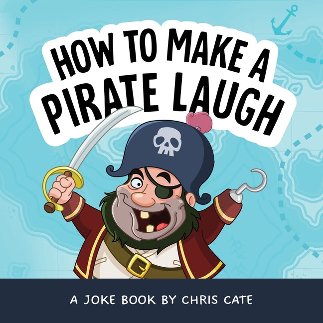 Book cover for How to Make a Pirate Laugh