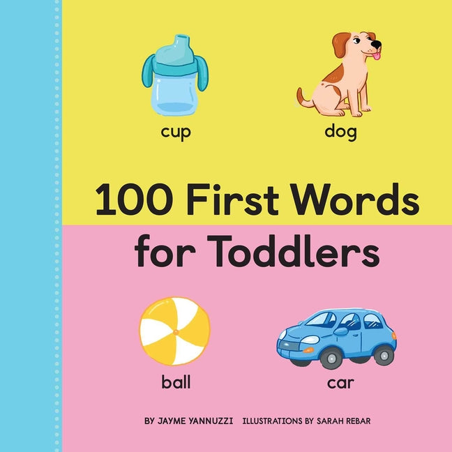 Book cover for 100 First Words for Toddlers