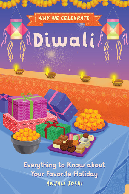 Book cover for Why We Celebrate Diwali: Everything to Know about Your Favorite Holiday