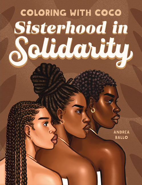 Book cover for Coloring with Coco: Sisterhood in Solidarity