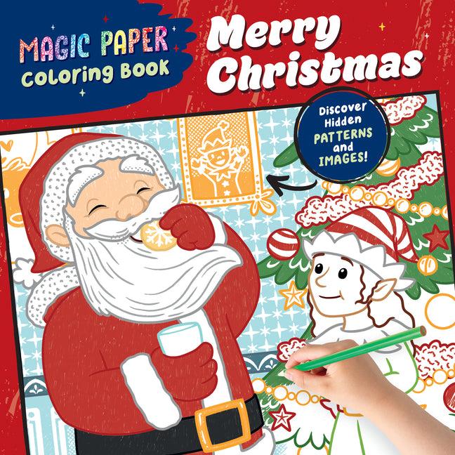 Book cover for Magic Paper Coloring Book: Merry Christmas!: Discover Hidden Patterns and Images!