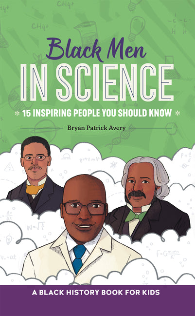 Book cover for Black Men in Science: A Black History Book for Kids