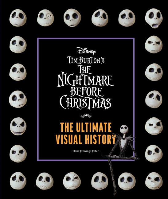 Book cover for Disney Tim Burton's Nightmare Before Christmas: The Ultimate Visual History