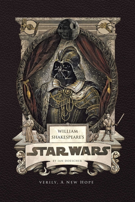 Book cover for William Shakespeare's Star Wars: Verily, a New Hope