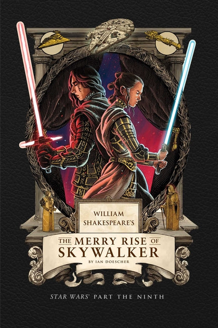 Book cover for William Shakespeare's the Merry Rise of Skywalker: Star Wars Part the Ninth
