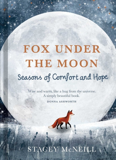 Book cover for Fox Under the Moon: Seasons of Comfort and Hope