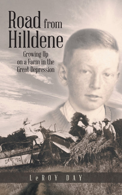 Book cover for Road from Hilldene: Growing Up on a Farm in the Great Depression