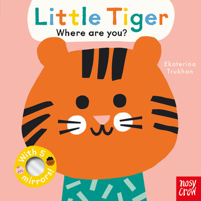 Book cover for Baby Faces: Little Tiger, Where Are You?