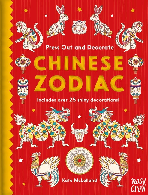 Book cover for Press Out and Decorate: Chinese Zodiac