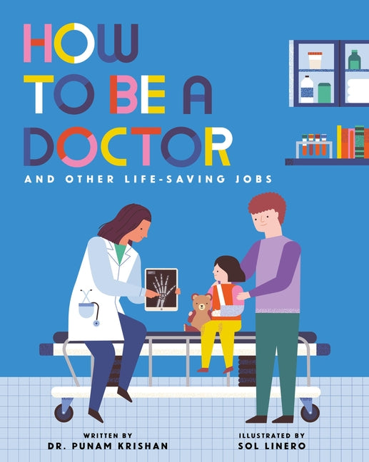 Book cover for How to Be a Doctor and Other Life-Saving Jobs