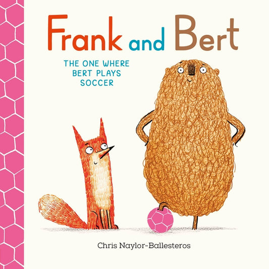 Book cover for Frank and Bert: The One Where Bert Plays Soccer