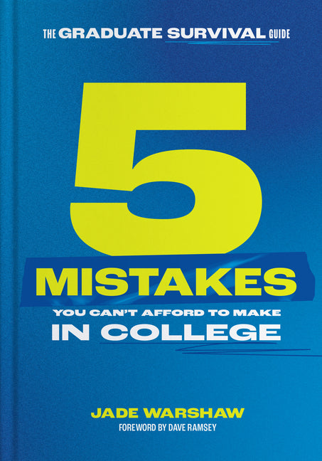 Book cover for Graduate Survival Guide: 5 Mistakes You Can't Afford to Make in College