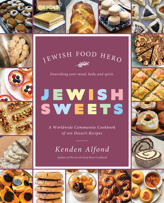 Book cover for Jewish Sweets: A Worldwide Community Cookbook of 100 Dessert Recipes