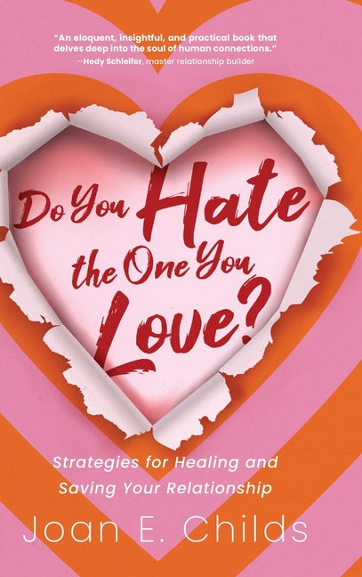 Book cover for Do You Hate the One You Love?: Strategies for Healing and Saving Your Relationship
