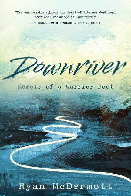 Book cover for Downriver: Memoir of a Warrior Poet