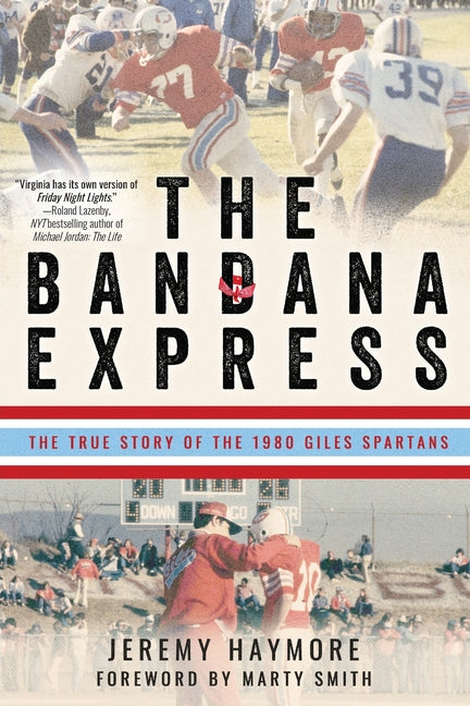 Book cover for Bandana Express: The True Story of the 1980 Giles Spartans
