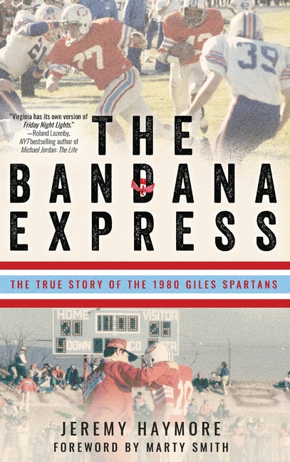 Book cover for Bandana Express: The True Story of the 1980 Giles Spartans