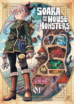 Book cover for Soara and the House of Monsters Vol. 1