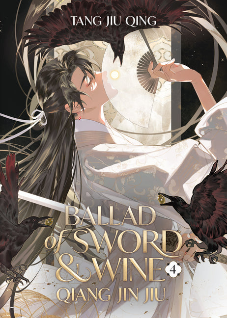 Book cover for Ballad of Sword and Wine: Qiang Jin Jiu (Novel) Vol. 4
