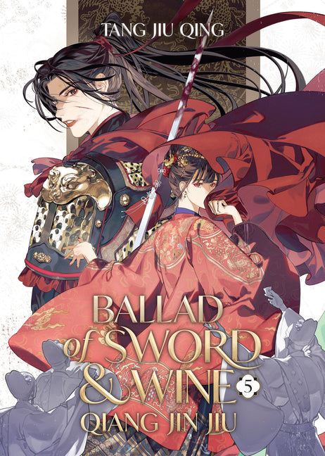 Book cover for Ballad of Sword and Wine: Qiang Jin Jiu (Novel) Vol. 5