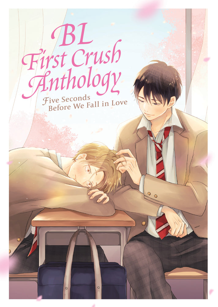 Book cover for Bl First Crush Anthology: Five Seconds Before We Fall in Love