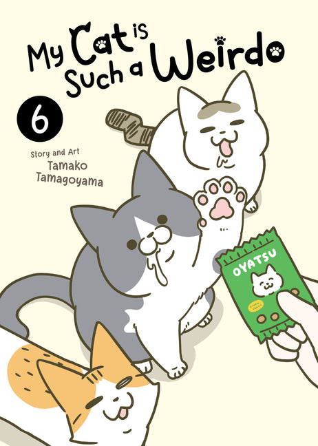 Book cover for My Cat Is Such a Weirdo Vol. 6