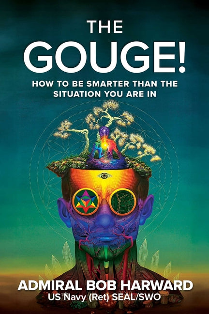 Book cover for Gouge!: How to Be Smarter Than the Situation You Are in