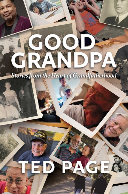 Book cover for Good Grandpa: Stories from the Heart of Grandfatherhood