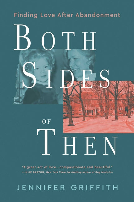 Book cover for Both Sides of Then: Finding Love After Abandonment