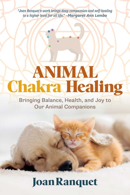 Book cover for Animal Chakra Healing: Bringing Balance, Health, and Joy to Our Animal Companions