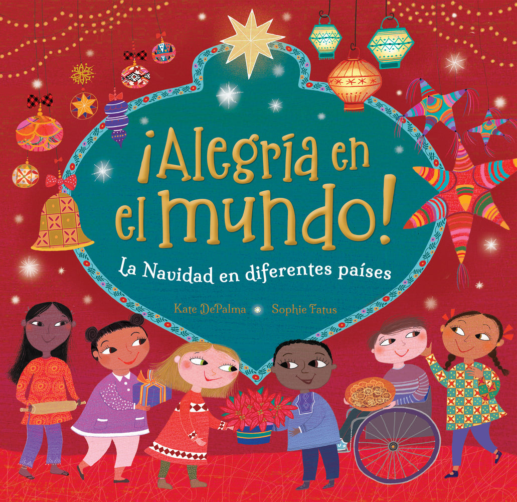 Book cover for ¡Alegría En El Mundo!: La Navidad En Diferentes Países