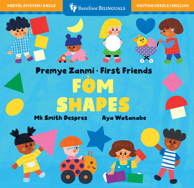 Book cover for First Friends: Shapes (Bilingual Haitian Creole & English)